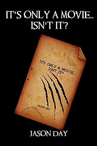 It's Only A Movie...Isn't It?