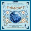 Massenet: Orchesterlieder