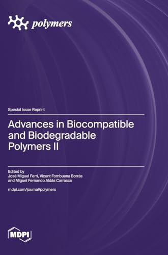 Advances in Biocompatible and Biodegradable Polymers II