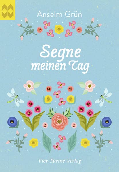 Segne meinen Tag (Münsterschwarzacher Geschenkheft)