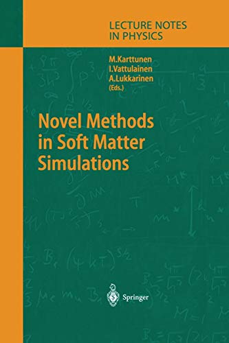 Novel Methods in Soft Matter Simulations (Lecture Notes in Physics, 640, Band 640)