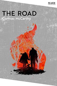 The Road. Collection Edition: Cormac McCarthy (Picador Collection, 27)