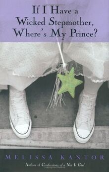 If I Have a Wicked Stepmother, Where's My Prince?