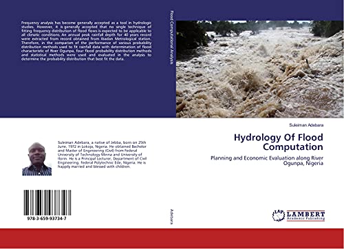 Hydrology Of Flood Computation: Planning and Economic Evaluation along River Ogunpa, Nigeria