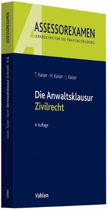 Die Anwaltsklausur Zivilrecht