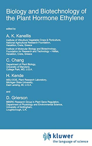 Biology and Biotechnology of the Plant Hormone Ethylene (Nato Science Partnership Subseries: 3, 34, Band 34)