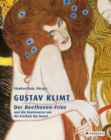 Gustav Klimt: Der Beethovenfries und die Kontroverse um die Freiheit der Kunst