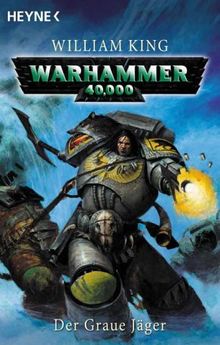 Warhammer 40,000 - Der Graue Jäger