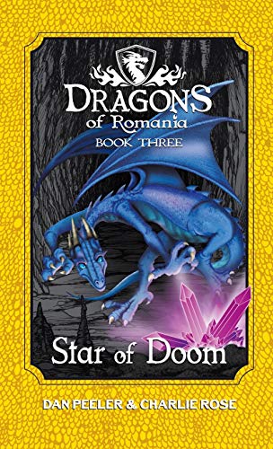 Star Of Doom: Dragons of Romania - Book 3