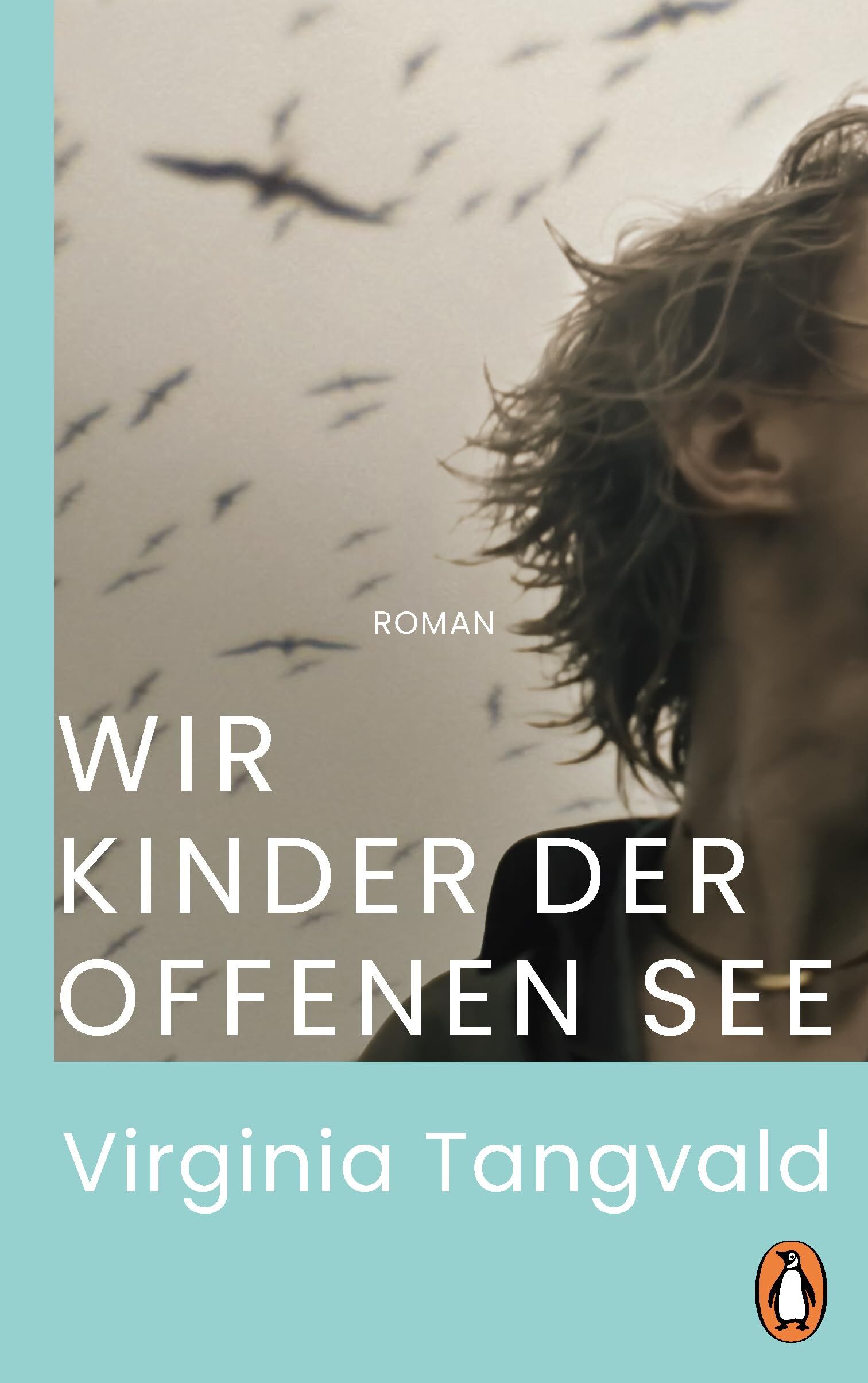 Tangvald, Virginia: Wir Kinder der offenen See