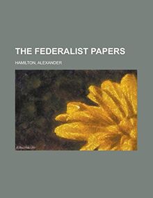 The Federalist Papers