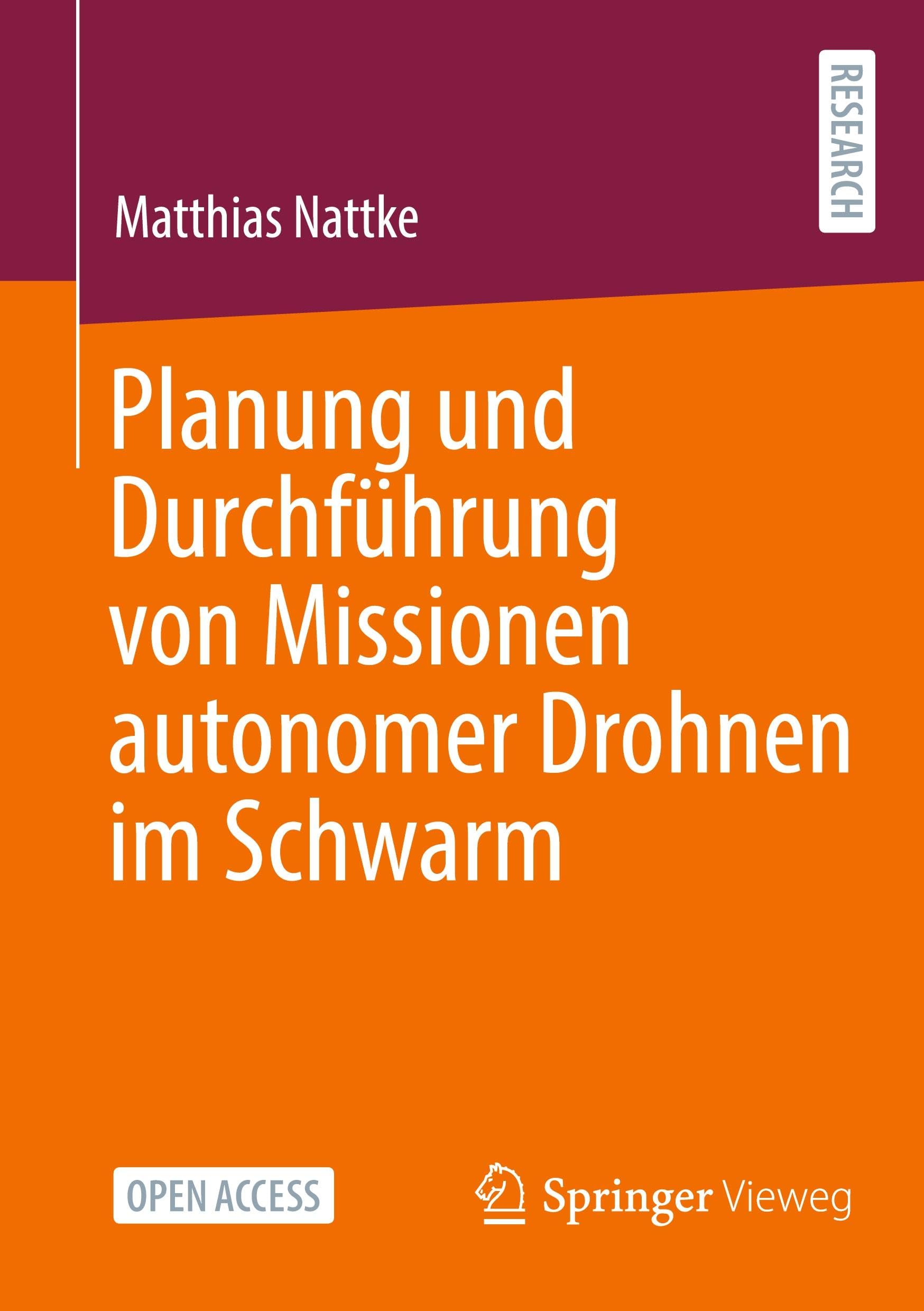 Planung und Durchführung von Missionen autonomer Drohnen im Schwarm
