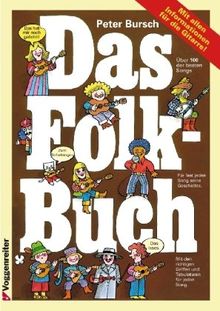 Das Folk - Buch: Mit allen Informationen für die Gitarre