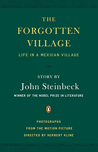 The Forgotten Village: Life in a Mexican Village