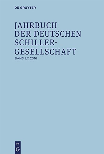 Jahrbuch der Deutschen Schillergesellschaft: 2016