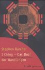 I Ching, Das Buch der Wandlungen