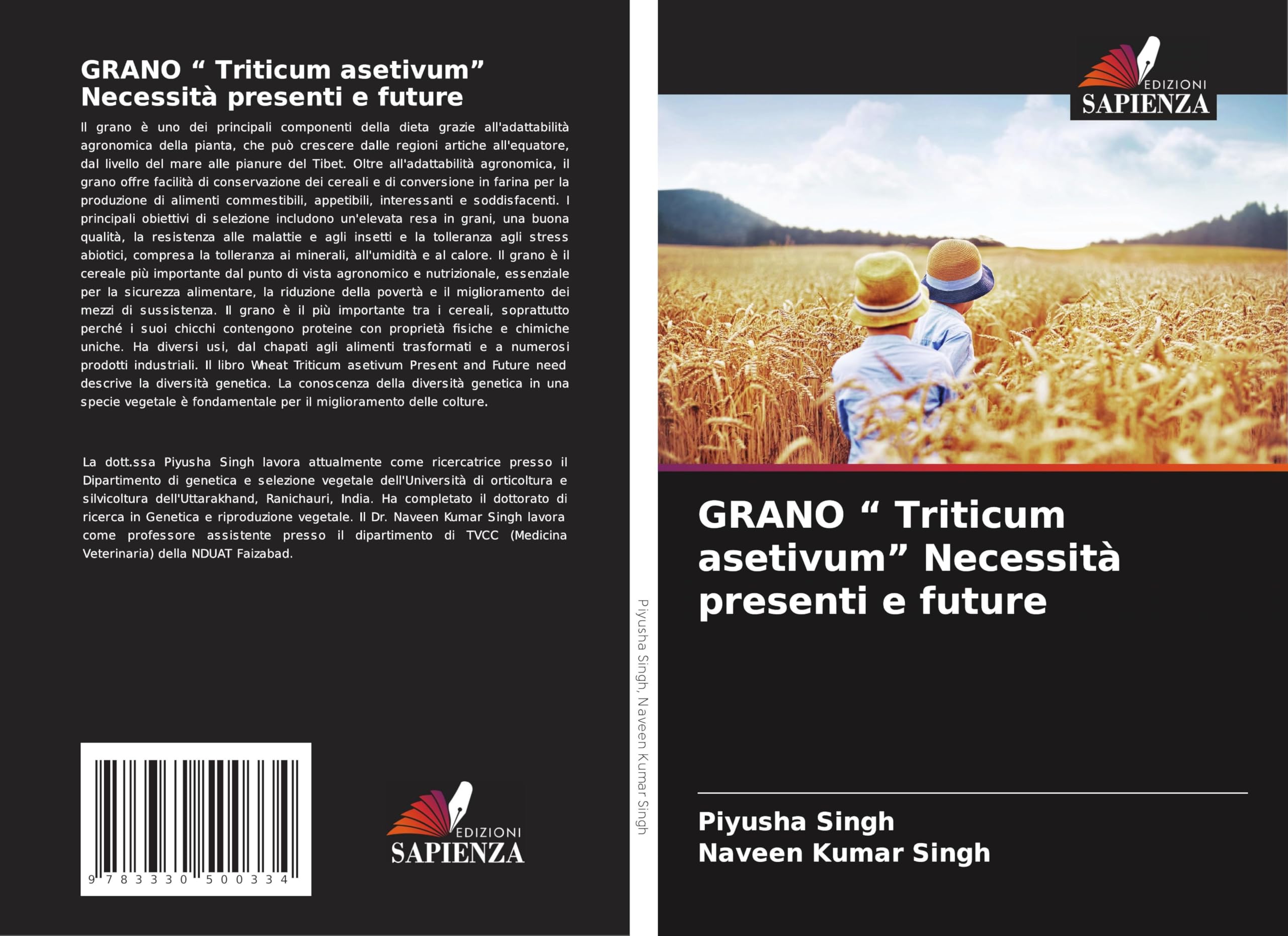 GRANO Triticum asetivum Necessità presenti e future: DE