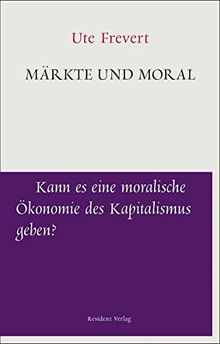 Märkte und Moral (Unruhe bewahren)