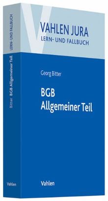 BGB Allgemeiner Teil: Lern- und Fallbuch