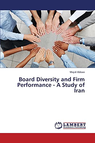 Board Diversity and Firm Performance - A Study of Iran
