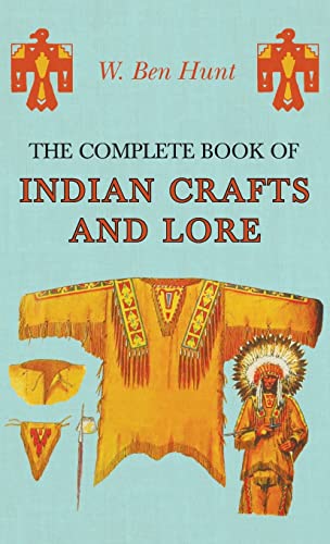 Complete Book of Indian Crafts and Lore