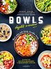 Bowls objectif minceur: Bowl cakes, Bouddha bowls, Poke Bowls ... (Hors collection Cuisine)