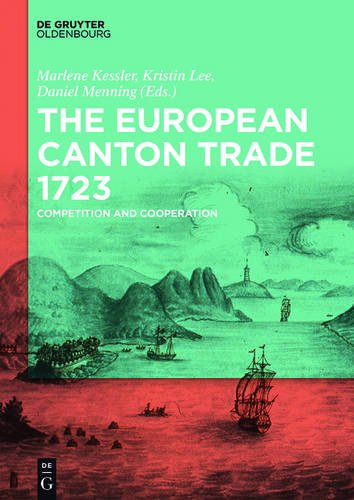The European Canton Trade 1723: Competition and Cooperation