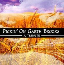 Pickin' on Garth Brooks
