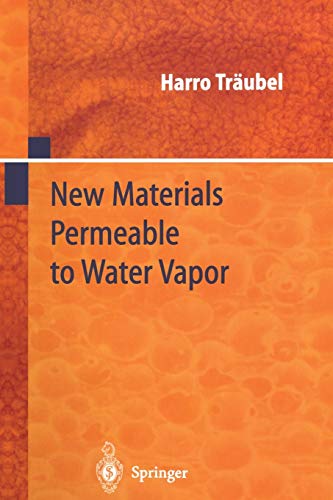 New Materials Permeable to Water Vapor