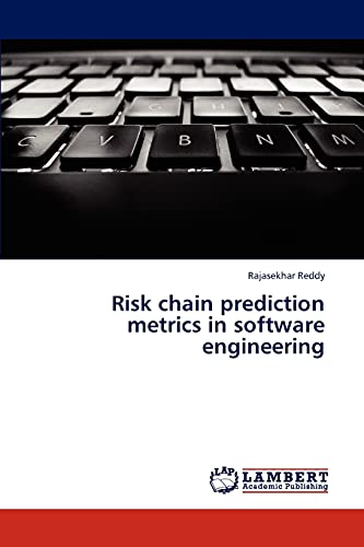 Risk chain prediction metrics in software engineering