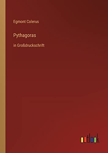 Pythagoras: in Großdruckschrift