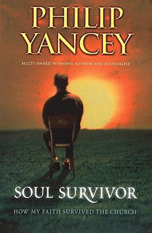 Soul Survivor: How My Faith Survived the Church