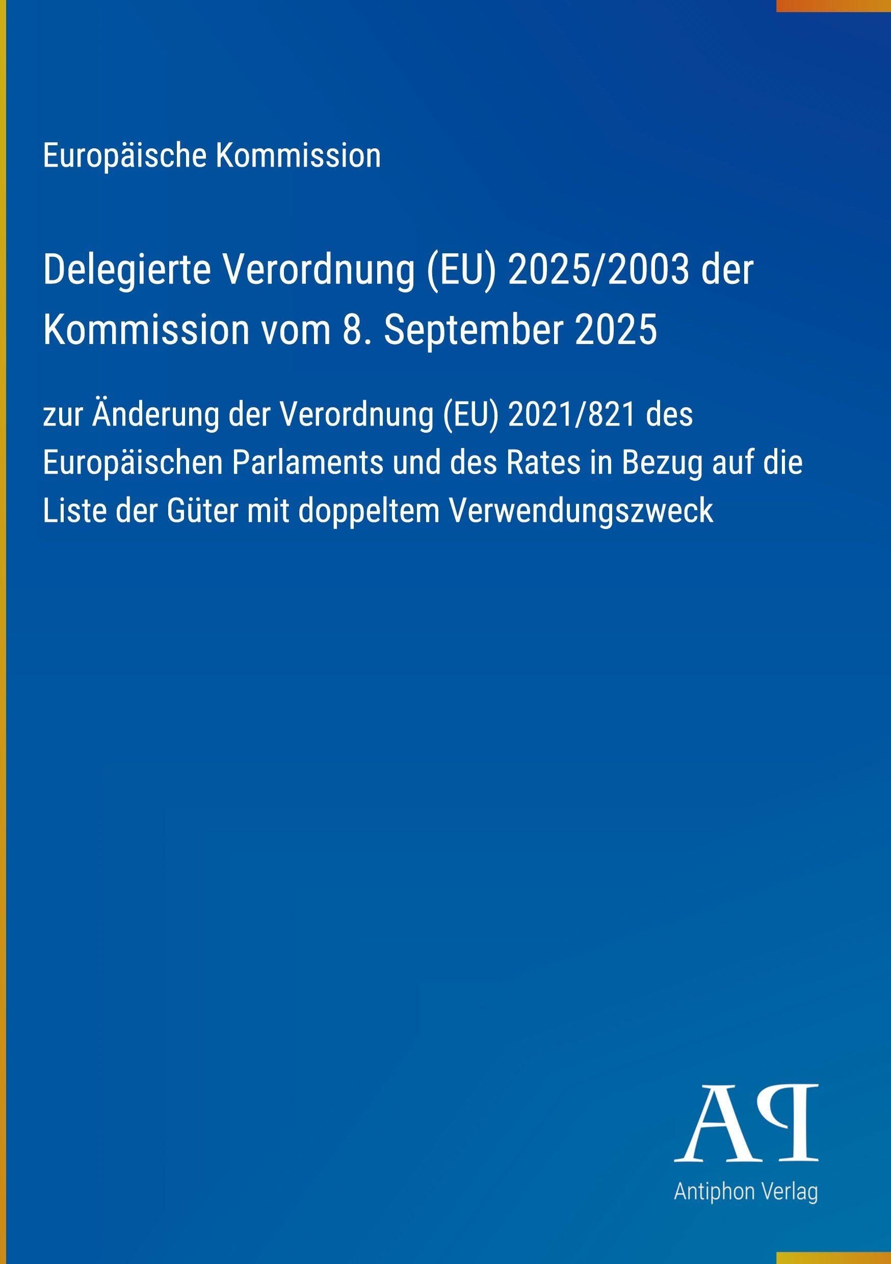 Delegierte Verordnung (EU) 2025/2003 der Kommission vom 8. September 2025