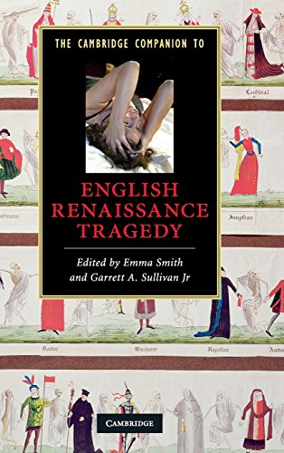 The Cambridge Companion to English Renaissance Tragedy (Cambridge Companions to Literature)