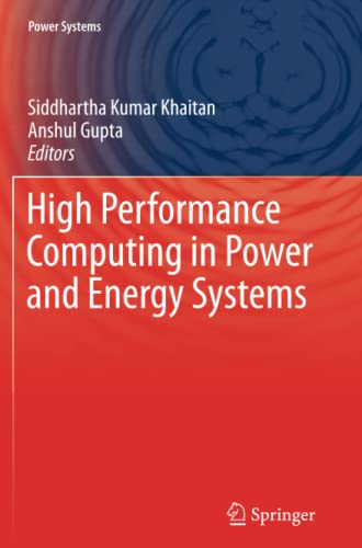 High Performance Computing in Power and Energy Systems (Power Systems)