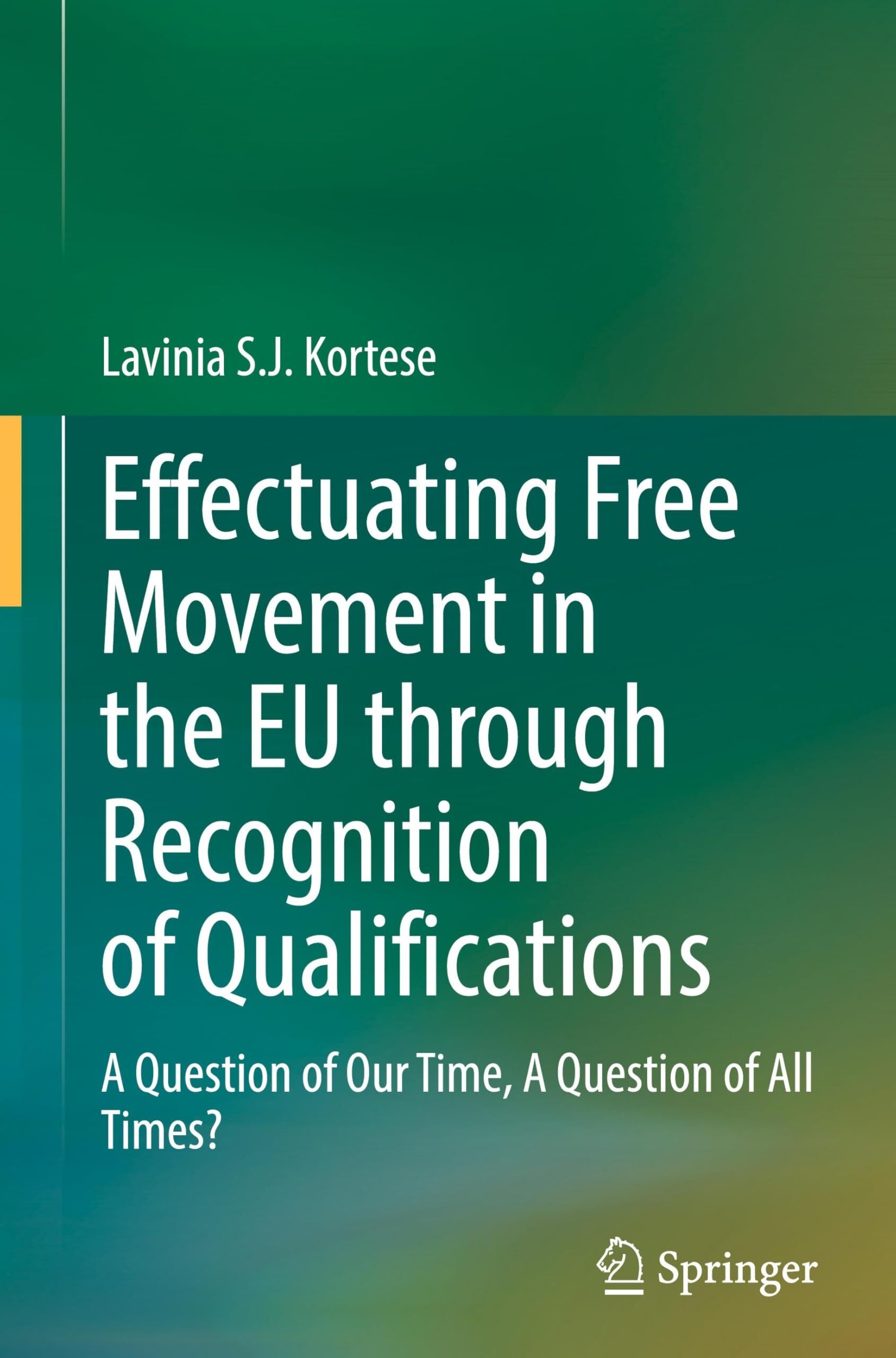 Effectuating Free Movement in the EU through Recognition of Qualifications