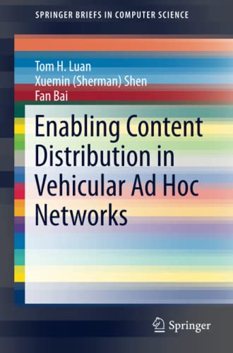 Enabling Content Distribution in Vehicular Ad Hoc Networks (SpringerBriefs in Computer Science)