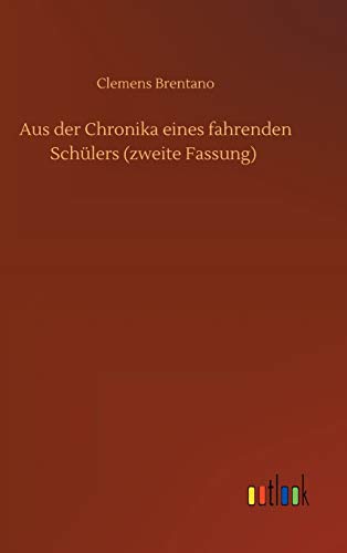 Aus der Chronika eines fahrenden Schülers (zweite Fassung)