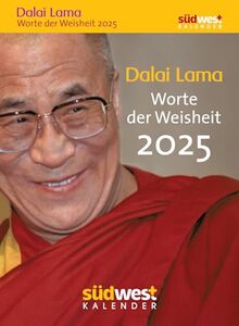 Dalai Lama - Worte der Weisheit 2025 - Tagesabreißkalender zum Aufstellen oder Aufhängen