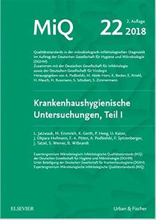 MIQ 22: Krankenhaushygienische Untersuchungen, Teil I: Qualitätsstandards in der mikrobiologisch-infektiologischen Diagnostik