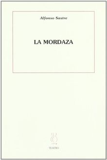La mordaza (Teatro (hiru))
