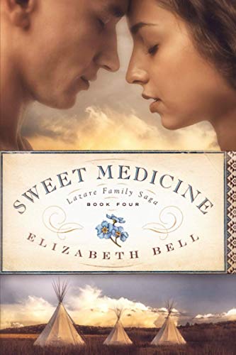 Sweet Medicine (Lazare Family Saga, Band 4)