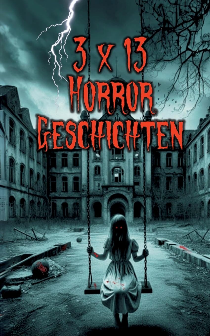 3 x 13 Horror-Geschichten: Sammelband