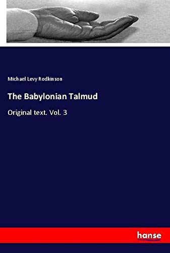 The Babylonian Talmud: Original text. Vol. 3