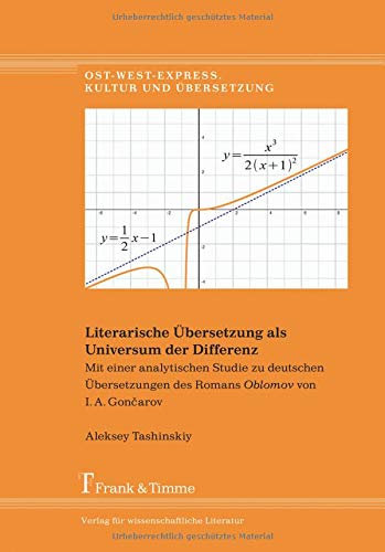 Literarische Übersetzung als Universum der Differenz (Ost-West-Express. Kultur und Übersetzung)