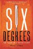 Six Degrees: Our Future on a Hotter Planet