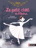 Le petit chat de l'Opéra. Frissons en répétition !