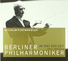 Berliner Philharmoniker - Im Takt der Zeit. Wilhelm Furtwängler 1943 - 1954