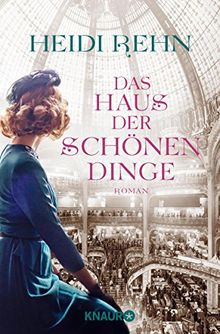 Das Haus der schönen Dinge: Roman