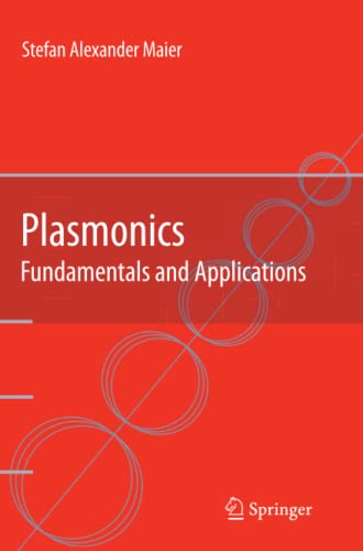 Plasmonics: Fundamentals and Applications